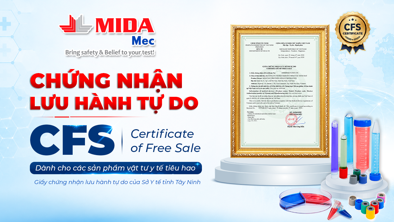 MIDA CHÍNH THỨC ĐƯỢC CẤP GIẤY CHỨNG NHẬN LƯU HÀNH TỰ DO (CFS) CHO CÁC SẢN PHẨM VẬT TƯ Y TẾ